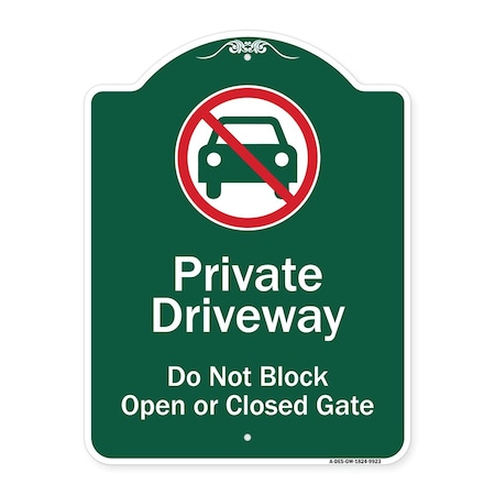 Private Driveway Do Not Block Open Or Closed Gate With No Parking Graphic Aluminum Sign